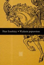 Wydanie poprawione - Péter Esterházy