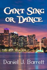 Can't Sing or Dance (Conch Town Girl) (Volume 2) - Daniel J. Barrett