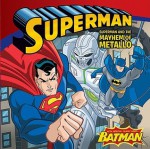 Superman Classic: Superman and the Mayhem of Metallo - Sarah Hines Stephens, MADA Design