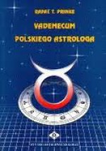 Vademecum Polskiego Astrologa - Rafał T. Prinke