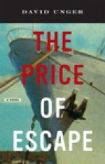 The Price of Escape - David Unger