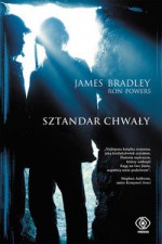 Sztandar chwały - Bradley James, Powers Ron - James Bradley, Ron Powers