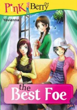 The Best Foe - Yoviena, Ahmad Mahdi, Dian Hartati