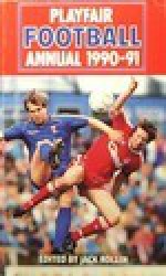 Playfair football annual 1990-91 - Jack Rollin