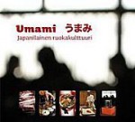 Umami: Japanilainen ruokakulttuuri - Miika Pölkki, Heikki Valkama