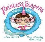 Princess Peepers Picks a Pet - Pam Calvert, Tuesday Mourning