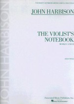 The Violist's Notebook: Books I and II - John Harbison