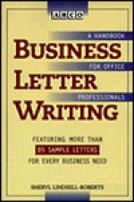 Business Letter Writing - Sheryl Lindsell-Roberts