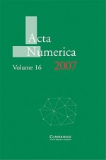 Acta Numerica, Volume 16 - Arieh Iserles