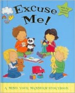 Excuse Me - Moira Butterfield, Rachael O'Neill