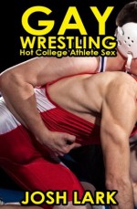 Gay Wrestling, Hot College Athlete Sex - Josh Lark