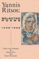 Yannis Ritsos: Selected Poems 1938-1988 (New American Translations) - Yannis Ritsos