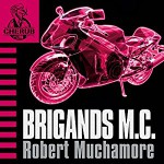 Cherub: Brigands M.C. - Hachette Children's Group, Robert Muchamore, Simon Scardifield