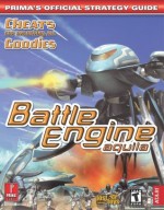 Battle Engine Aquila: Prima's Official Strategy Guide - Jon Robinson