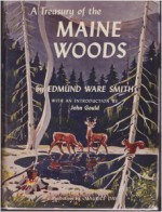 A Treasury of the Maine Woods - Edmund Ware Smith