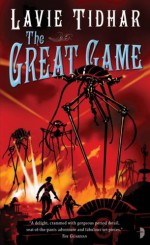 The Great Game - Lavie Tidhar