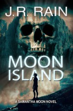 Moon Island - J.R. Rain