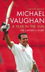 Year In The Sun - Michael Vaughan