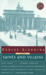 Saints and Villains - Denise Giardina