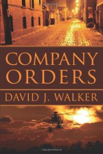 Company Orders - David J. Walker