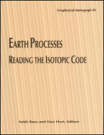 Earth Processes: Reading The Isotopic Code - Stan Hart, Asish Basu