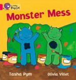 Monster Mess: Band 01b - Tasha Pym