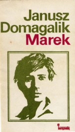 Marek - Janusz Domagalik