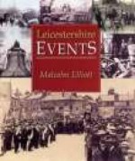 Leicestershire Events - Malcolm Elliott