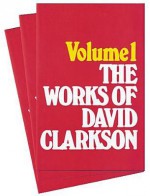 Works of David Clarkson Set, Volumes 1-3 - David Clarkson