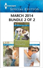 Harlequin Special Edition March 2014 - Bundle 2 of 2: The Daddy SecretFinding Family...and Forever?The One He's Been Looking For - Judy Duarte, Teresa Southwick, Joanna Sims