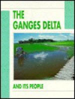 The Ganges Delta and Its People - David Cumming