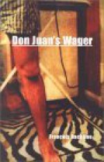 Don Juan's Wager (Cultural Studies) - François Rachline, Susan Fairfield