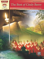 The Best of Cindy Berry: 10 Solo Piano Arrangements of Her Original Choral Works (Alfred's Sacred Performer Collections) - Cindy Berry