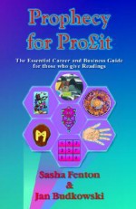 Prophecy for Profit - Sasha Fenton