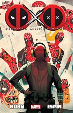 Deadpool Kills Deadpool (Deadpool (Unnumbered)) - Cullen Bunn, Salvador Espin, Michael Del Mundo