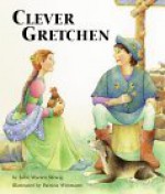 Clever Gretchen - John Warren Stewig