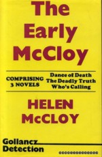 Early McCloy: "Dance of Death", "Deadly Truth" and "Who's Calling?" - Helen McCloy