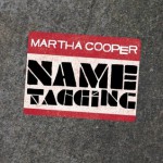 Name Tagging - Martha Cooper