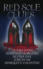 Red Sole Clues - Liliana Hart, Adrienne Giordano, Lori Ryan, Alyssa Day, Marquita Valentine