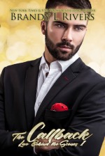 The Callback (Love Behind the Scenes Book 1) - Brandy L. Rivers