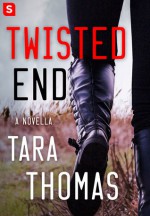 Twisted End - Tara Q. Thomas