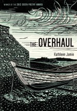 The Overhaul: Poems - Kathleen Jamie