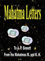 Mahatma Letters to A. P. Sinnett from the Mahatmas M. and K. H. (edited for the Kindle) - Alfred Percy Sinnett