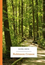 Robinson Crusoe - Daniel Defoe, Franciszek Mirandola