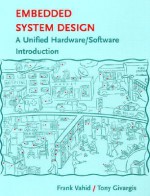 Embedded System Design: A Unified Hardware/Software Introduction - Frank Vahid