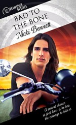 Bad to the Bone - Nicki Bennett