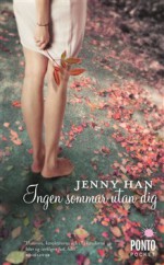 Ingen sommar utan dig - Lina Erkelius, Jenny Han