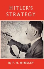 Hitler's Strategy - F.H. Hinsley, Sam Sloan