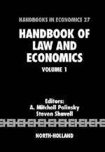 Handbook of Law and Economics, Volume 1 - A. Mitchell Polinsky