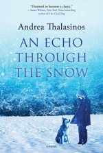 An Echo Through the Snow - Andrea Thalasinos